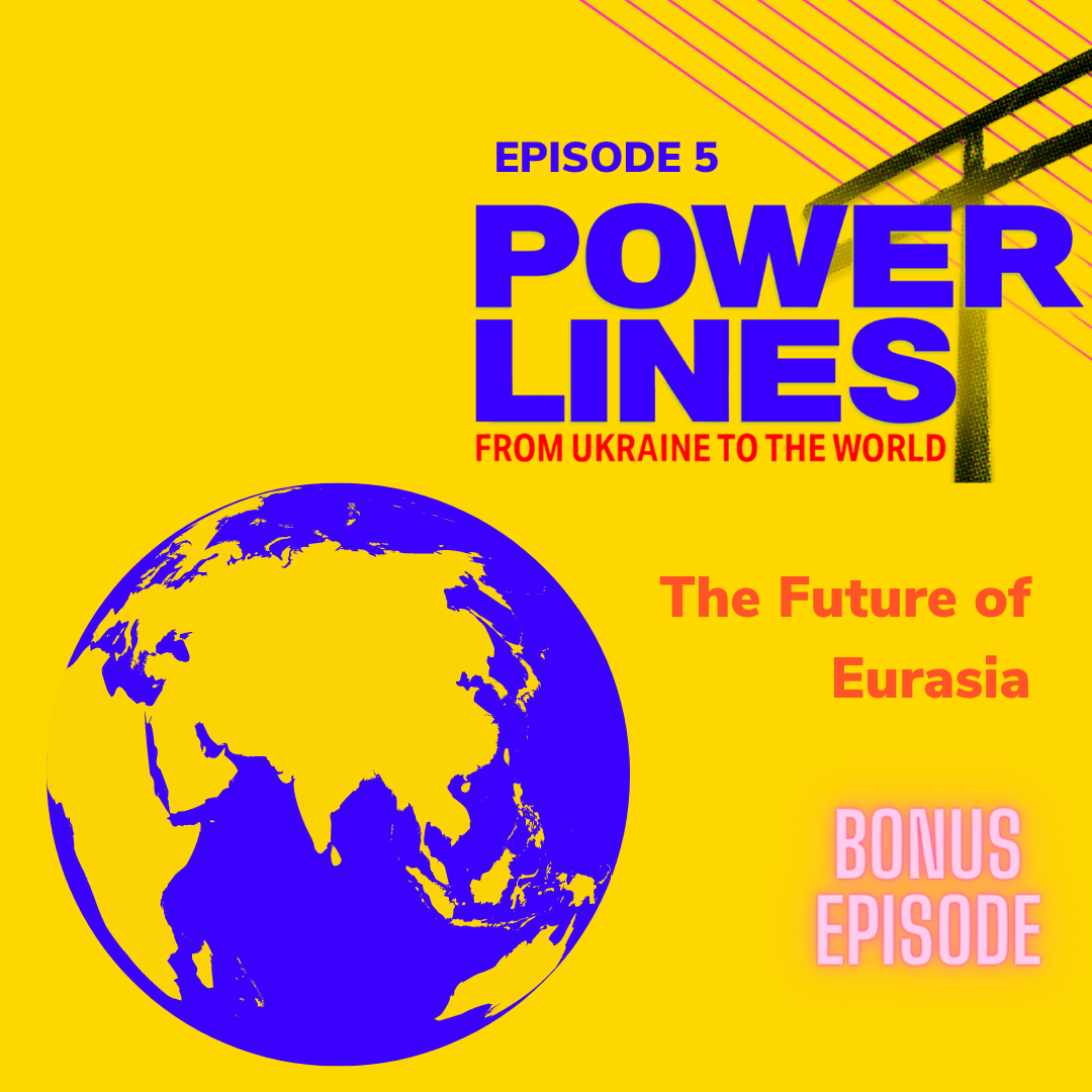 Power Lines: From Ukraine to the World — Bonus Ep: Extended interview with Bektour Iskender
