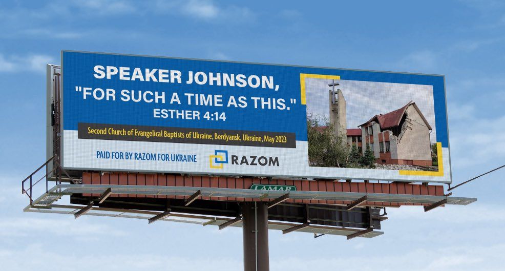 Razom for Ukraine is running billboards in Mike Johnson’s home district in Shreveport, Louisiana, US to make sure he knows Ukraine’s Baptists are counting on him.