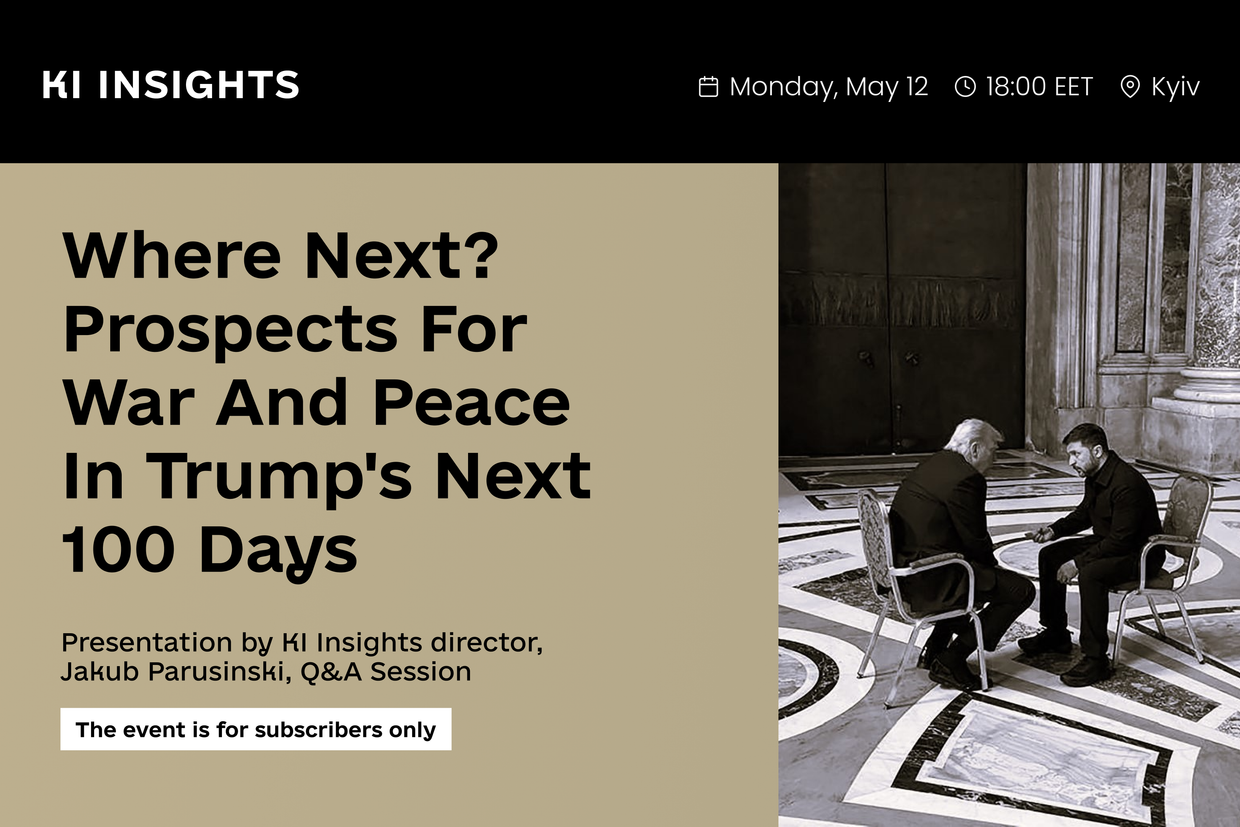 Where next for Ukraine after Trump’s first 100 days? Prospects for War and Peace – briefing by KI Insights