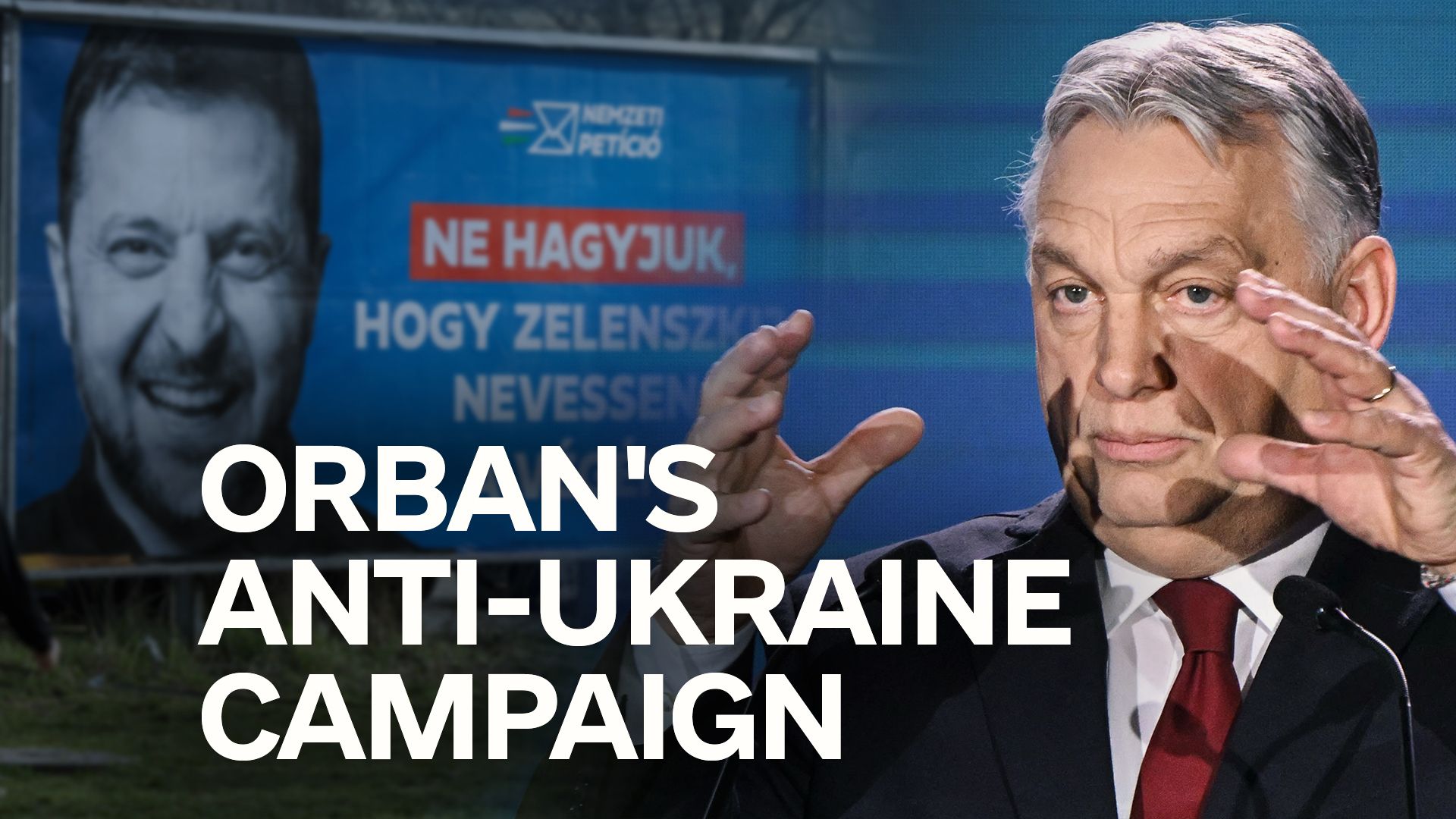 Why Ukraine is at the center of Hungary’s election
