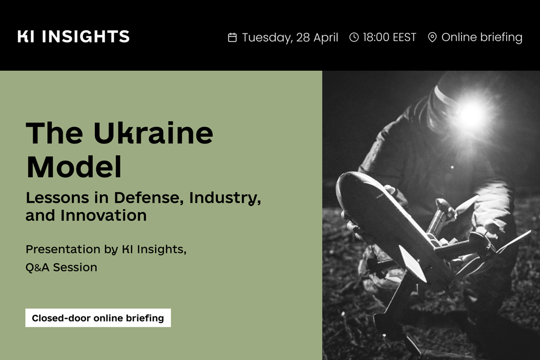 The Ukraine Model: Lessons in Defense, Industry, & Innovation — presentation by KI Insights